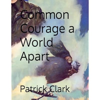 Common Courage a World Apart