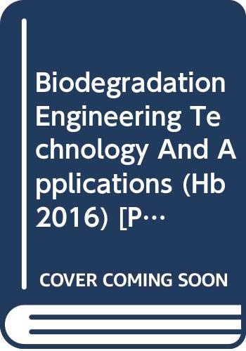 Biodegradation Engineering Technology and Applications