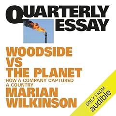 Quarterly Essay 99: Woodside vs The Planet Audiolibro Por Marian Wilkinson arte de portada