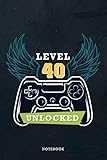 Photo Gallery level 40 unlocked lined notebook - funny birthday gift for gamers: goals, 114 pages, mom, tax, 6x9 inch, a blank, work list, homework Photo Gallery level 40 unlocked lined notebook - funny birthday gift for gamers: goals, 114 pages, mom, tax, 6x9 inch, a blank, work list, homework