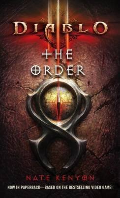 [Diablo III: The Order] [by: Nate Kenyon]