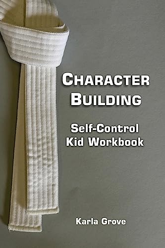 Character Building: Self-Control Kid Workbook