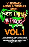  POETS UNITE ANTHOLOGY VOLUME 1: Allowing our gifts & talents to speak for us. (English Edition)