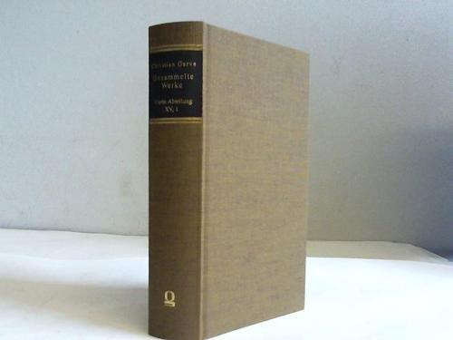 Briefe von Christian Garve an Christian Felix Weiße und einige andere Freunde, 1. Teil