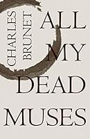 All My Dead Muses 1709434805 Book Cover