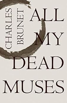 Paperback All My Dead Muses Book
