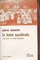 La lutte syndicale (Bibliothèque socialiste) 2707108758 Book Cover