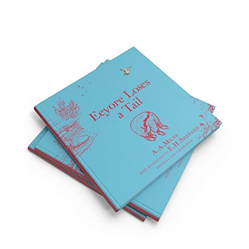 Winnie-the-Pooh: Eeyore Loses a Tail: Special Edition of the Original Illustrated Story by A.A.Milne with E.H.Shepard's Iconic Decorations. Collect the Range. - Image 9