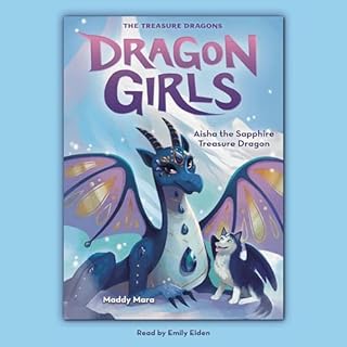 Aisha the Sapphire Treasure Dragon (Dragon Girls #5) Audiolibro Por Maddy Mara arte de portada