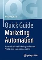 Quick Guide Marketing Automation: Automatisierbare Marketing-Funktionen, Prozess- und Changemanagement 3658180250 Book Cover
