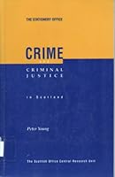 Crime and criminal justice in Scotland 0114958084 Book Cover