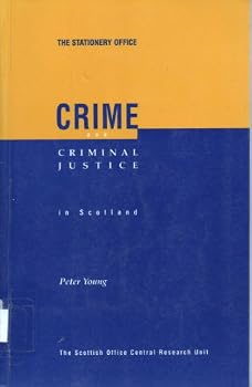 Paperback Crime and criminal justice in Scotland Book