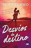 Desvios do destino – Romance inédito de Vi Keeland