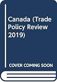 Trade Policy Review 2019: Canada