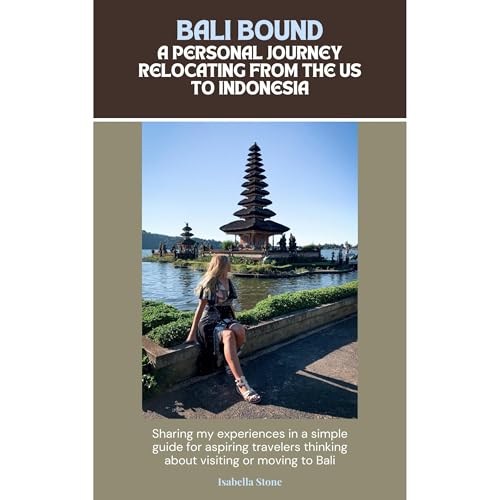Bali Bound: a Personal Journey Relocating from the US to Indonesia by Isabella Stone episode artwork