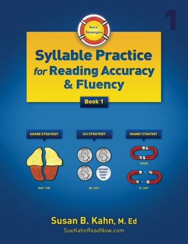 Sue's Strategies Syllable Practice for Reading Accuracy and Fluency: Book 1