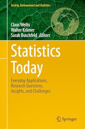 Statistics Today: Everyday Applications, Research Questions, Insights, and Challenges-finelybook
