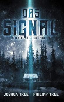 Paperback Das Signal: Science Fiction Thriller (German Edition) [German] Book