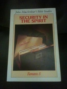 Paperback Security in the Spirit (John MacArthur's Bible studies) Book