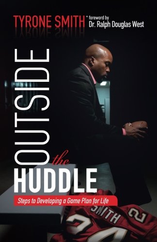 Outside the Huddle: Steps to Developing a Game Plan for Life