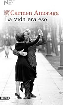 La vida era eso: Premio Nad...