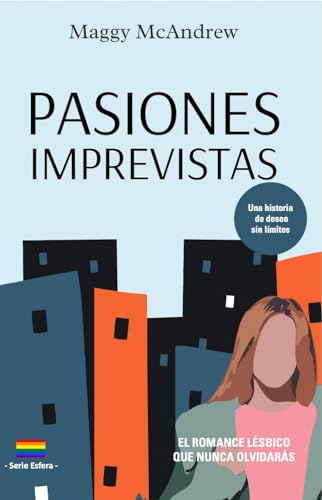 Pasiones Imprevistas (Serie Sphere España)