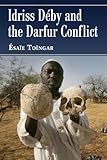 Idriss Deby and the Darfur Conflict