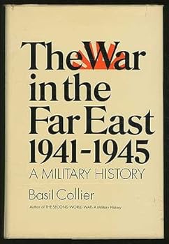 Paperback The war in the Far East, 1941-1945: A military history Book