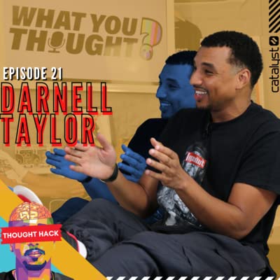 Ep.21 - Darnell Taylor
