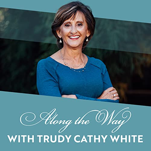 Along the Way with Trudy Cathy White copertina