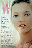 W Paris Fashion Magazine Kate Moss Return Of The Natural Look / Billy Baldwin/ Duchess Of Windsor...