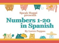 Numbers 1-20 in Spanish: Spanish for Beginners 1737034514 Book Cover
