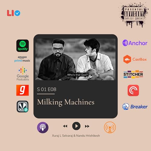 Milking Machines - Ft. Xuraj L Selvaraj & Nandu Hrishikesh