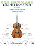 The Ultimate Ukulele Chord Chart