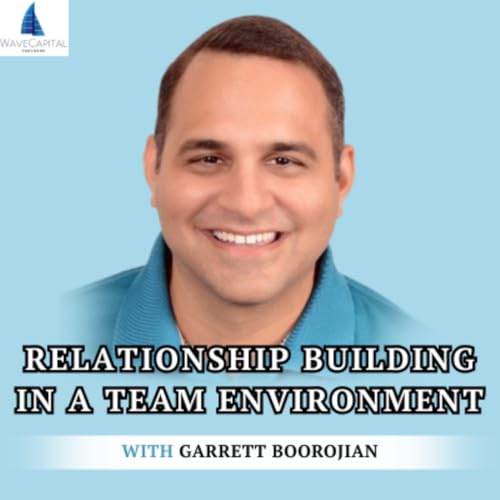 WaveCapital's Guest Speaker Series on Relationship Building in a Team Environment cover art