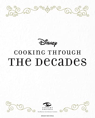 Insight Editions Vitale, Brooke Disney: Cooking With Magic: A Century Of Recipes: Inspired By Decades Of Disney'S Animated Films From Steamboat Willie To Wish thumb #1