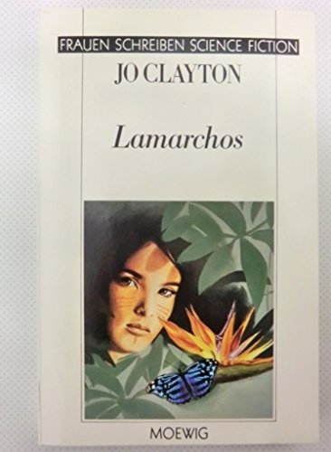 Lamarchos. ( Frauen schreiben Science Fiction).