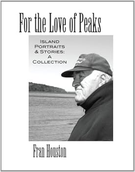 Perfect Paperback For the Love of Peaks Book