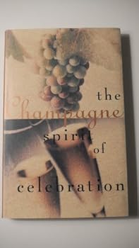 Paperback Champagne: The Spirit of Celebration Book