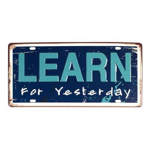 Image of inchLearn From Yesterday inch Vintage Retro Metal Signs - License Wall Plate, Car Tag - Ideal for Cafe, Restaurant, Shop, Home, Hotel, Club, Office, Living Area - Design Plaque