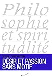 Désir et passion sans motif