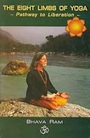 The Eight Limbs of Yoga: Pathway to Liberation 8120834615 Book Cover