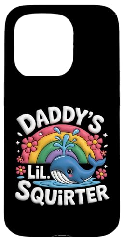 Inappropriate Funny Daddy' Lil Squirter Embarrassing Women's �X�}�z�P�[�X iPhone 15 Pro �p
