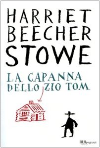 Vedi scheda su Amazon La capanna dello zio Tom. Ediz. integrale