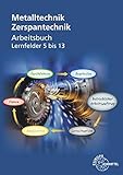 zerspantechnik fachbildung  Arbeitsbuch Zerspantechnik: Für den Unterricht in den Lernfeldern 5 bis 13