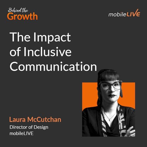 Page de couverture de Laura McCutchan on The Impact of Inclusive Communication