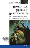Romantics, Rebels and Reactionaries: English Literature and Its Background, 1760-1830 (Opus)