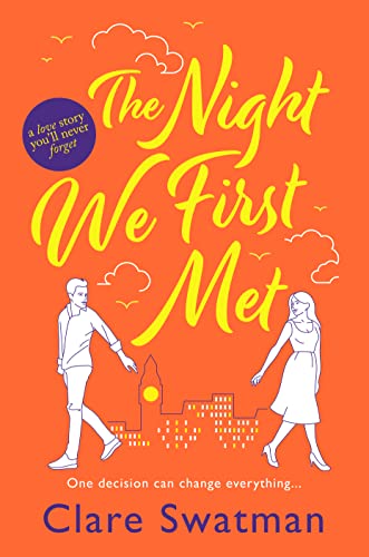 The Night We First Met: An unforgettable love story from the author of Before We Grow Old (English Edition)