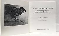Howard Pyle and the Wyeths: Four Generations of American Imagination B0006ECKS0 Book Cover