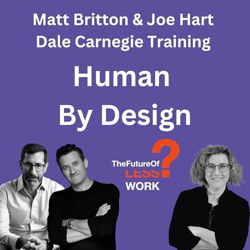 What Makes Us Human In An AI World with Joe Hart and Matt Britton Podcast Por  arte de portada